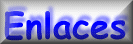 enlaces.gif (4487 bytes)